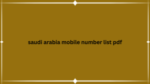 saudi arabia mobile number list pdf