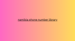 namibia phone number library